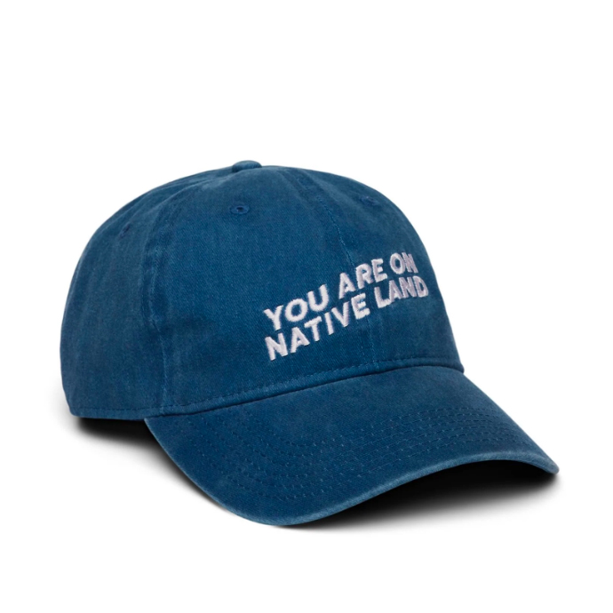 “You Are On Native Land” Cap – COOL HUNTING®